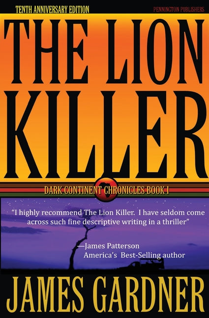 The Lion Killer: Tenth Anniversary Edition (Tenth Avnniversary)