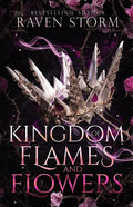 Kingdom of Flames & Flowers, Curse of the Dragons Book 1