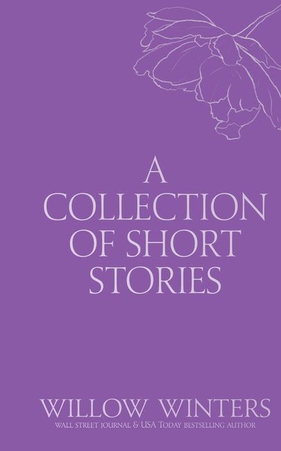 A Collection of Short Stories #4: One Kiss Isn't Enough