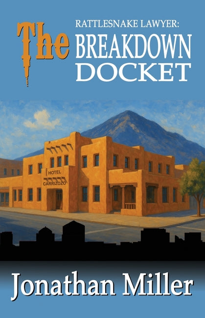 The Breakdown Docket: Rattlesnake Lawyer