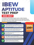 IBEW Aptitude Test Prep 2026-2027: A Complete, Step-by-Step Mastery Guide to Math, Reading Comprehension, Mechanical Reasoning, and Interview Success