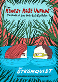 The Reddest Rose Unfolds: The Death of Love Under Late Capitalism