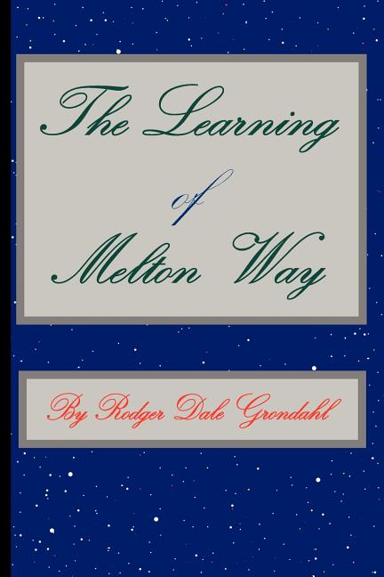 The Learning of Melton Way