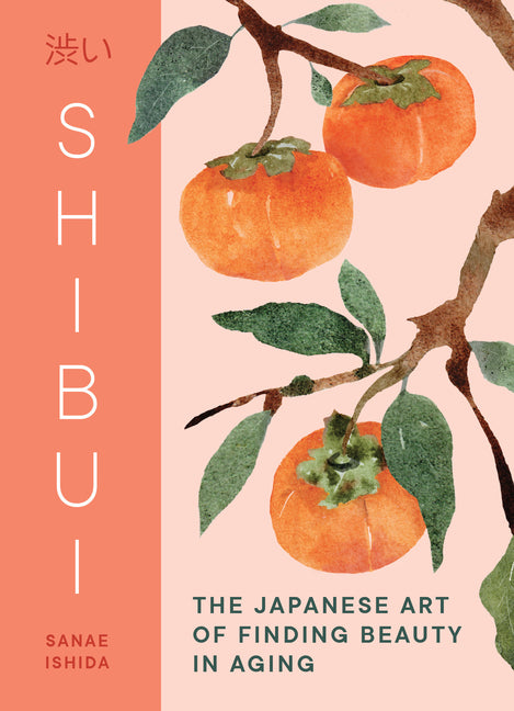 Shibui: The Japanese Art of Finding Beauty in Aging
