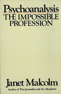 Psychoanalysis: The Impossible Profession