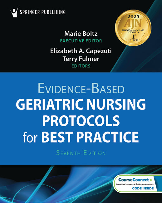 Evidence-Based Geriatric Nursing Protocols for Best Practice
