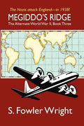 Megiddo's Ridge: The Alternate World War II, Book Three