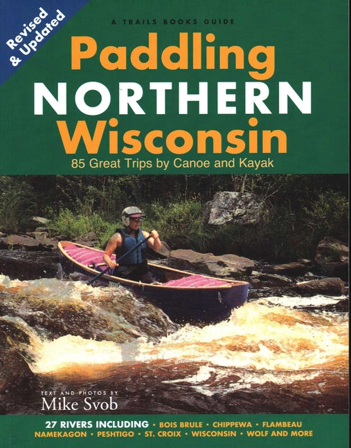 Paddling Northern Wisconsin (REV)