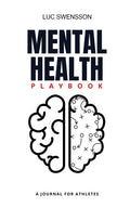 Mental Health Playbook - A Journal For Athletes