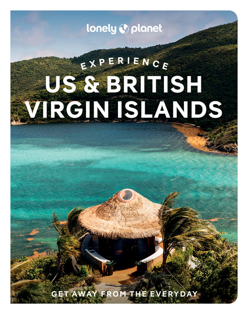 Lonely Planet Experience Us & British Virgin Islands