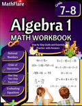 Algebra 1 Workbook 7th and 8th Grade: Grade 7-8 Algebra 1, Rational Numbers, Order of Operations, Solving One-Step and Two-Step Equations, One-Side Eq