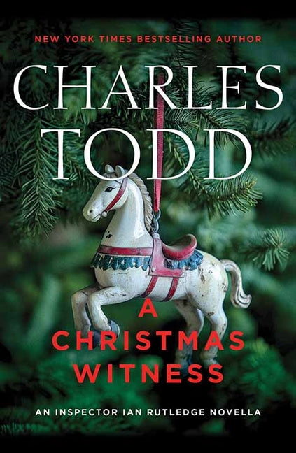 A Christmas Witness: An Inspector Ian Rutledge Novella