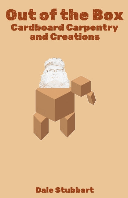 Out of the Box: Cardboard Carpentry and Creations