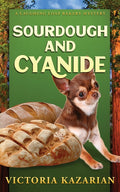 Sourdough and Cyanide