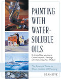 Painting with Water-Soluble Oils (Latest Edition)