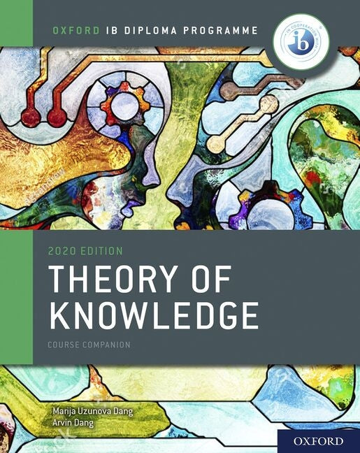 Ib Theory of Knowledge Course Book 2020 Edition: Student Book with Website Link