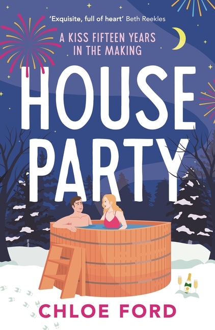 House Party: A Swoonworthy Forced Proximity, Best Friend's Older Brother Rom-Com
