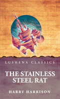 The Stainless Steel Rat