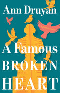 A Famous Broken Heart: A Fantasy Novel