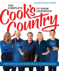 The Complete Cook's Country TV Show Cookbook: Every Recipe and Every Review from All Seventeen Seasons Includes Season 17