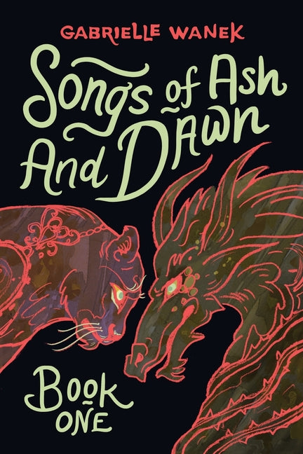 Songs of Ash and Dawn: Book One