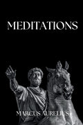Marcus Aurelius - Meditations: Adapted for the Contemporary Reader