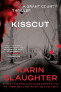 Kisscut: A Grant County Thriller