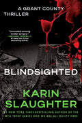 Blindsighted: The First Grant County Thriller