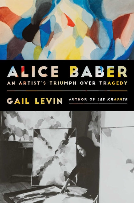 Alice Baber: An Artist's Triumph Over Tragedy