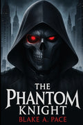 The Phantom Knight