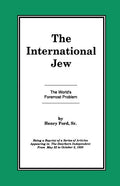 The International Jew Vol I: The World's Foremost Problem