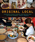 Original Local: Indigenous Foods, Stories, and Recipes from the Upper Midwest