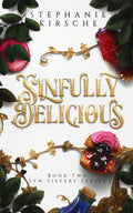 Sinfully Delicious: Book Two in Syn Sisters Series