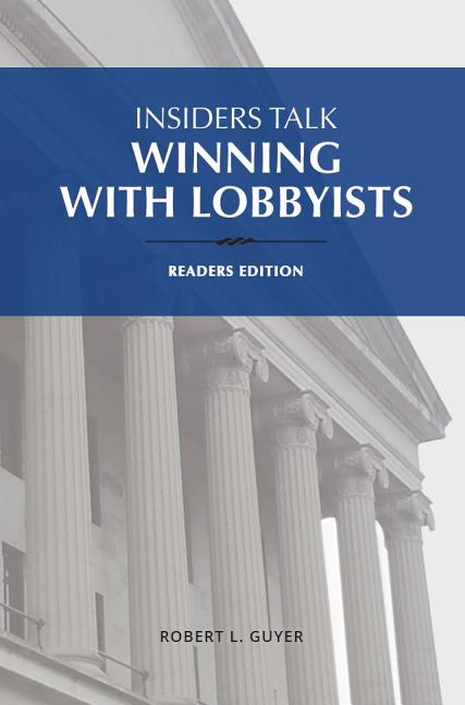 Insiders Talk Winning with Lobbyists, Readers Edition (Reader's)