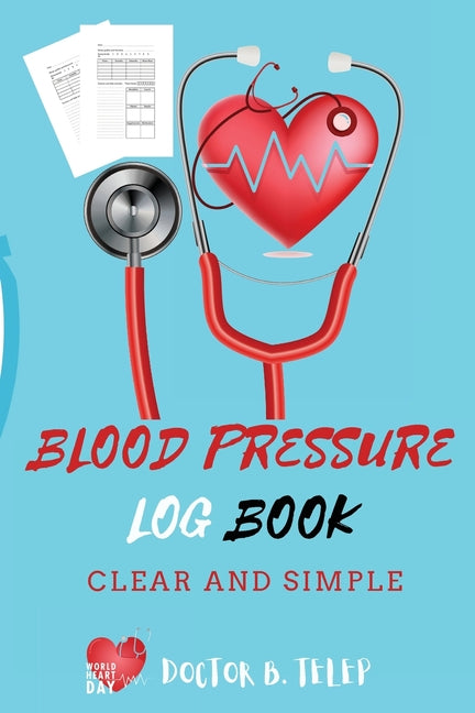 Blood Pressure Log Book: Record And Monitor Blood Pressure At Home To Track Heart Rate Systolic And Diastolic-Convenient Portable Size 6x9 Inch 5 Spac