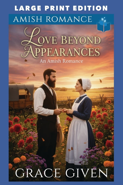 Love Beyond Appearances: Large Print Edition