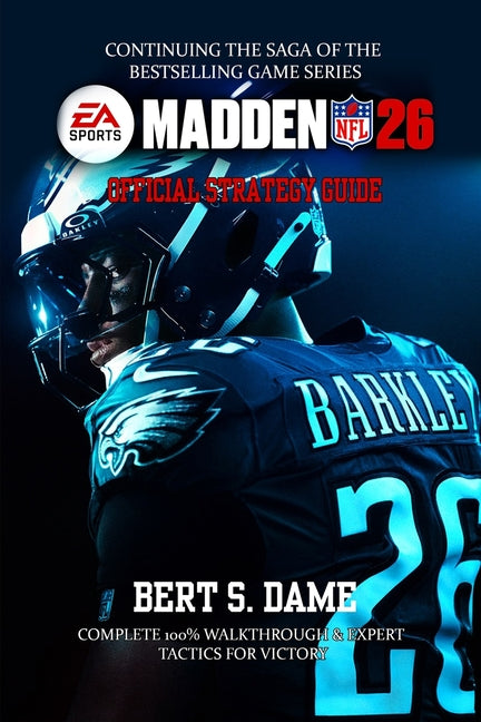 Madden NFL 26 Game Guide: Complete 100% Walkthrough & Expert Tactics for Victory