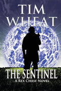 The Sentinel: A Rex Chase Adventure