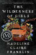 The Wilderness of Girls