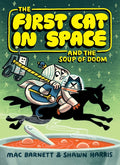 The First Cat in Space and the Soup of Doom: A Graphic Novel