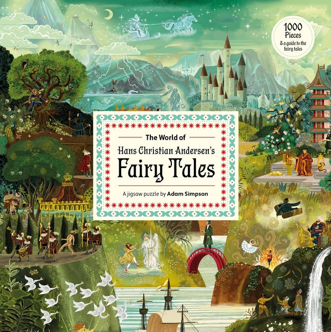 The World of Hans Christian Andersen's Fairy Tales: A 1000-Piece Jigsaw Puzzle by Adam Simpson