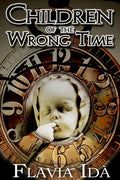 Children of the Wrong Time