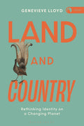 Land and Country: Rethinking Identity on a Changing Planet