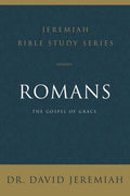 Romans: The Gospel of Grace
