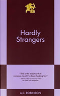 Hardly Strangers: An 831 Stories Romance