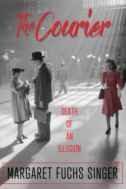 The Courier: Death of an Illusion