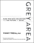 Grey Area: Dark Web Data Collection and the Future of Osint