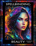 Spellbinding Beauty Coloring Book: Intermediate Level Highlighter Coloring Book