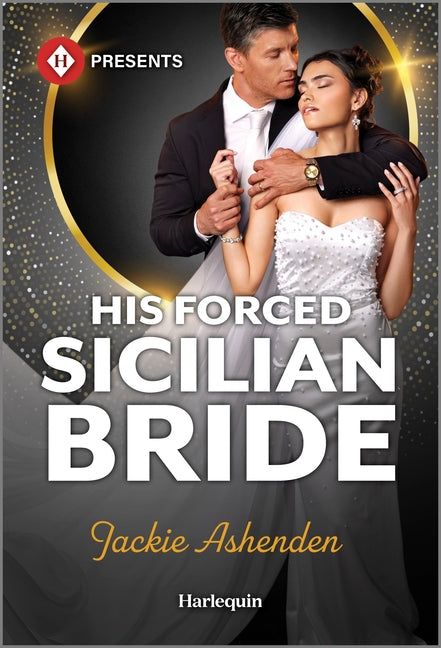 His Forced Sicilian Bride (Original)