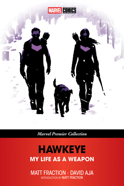 Hawkeye: My Life as a Weapon [Marvel Premier Collection]